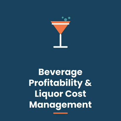 Beverage Profitability & Liquor Cost Management